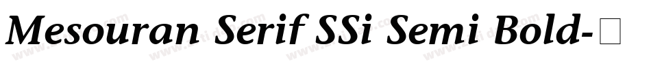 Mesouran Serif SSi Semi Bold字体转换